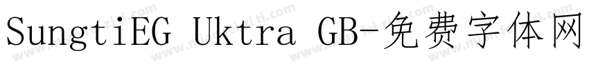 SungtiEG Uktra GB字体转换